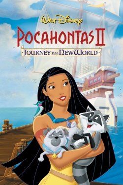 watch Pocahontas II: Journey to a New World online free