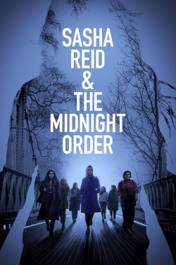 watch Sasha Reid and the Midnight Order online free