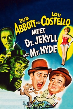 watch Abbott and Costello Meet Dr. Jekyll and Mr. Hyde online free