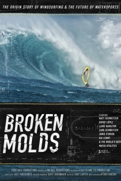watch Broken Molds online free