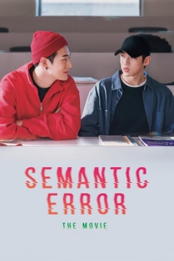 watch Semantic Error: The Movie online free