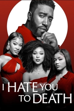 watch I Hate You to Death online free