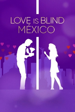 watch Love Is Blind: Mexico online free