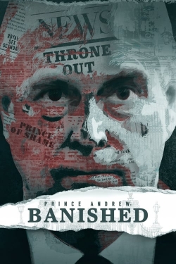 watch Prince Andrew: Banished online free