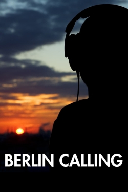 watch Berlin Calling online free