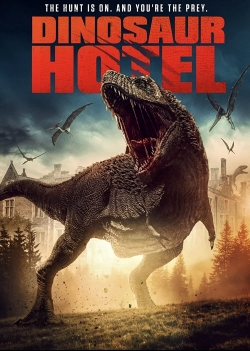 watch Dinosaur Hotel online free