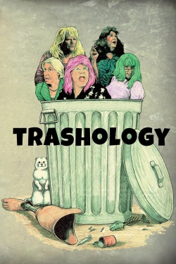 watch Trashology online free