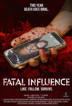watch Fatal Influence: Like Follow Survive online free