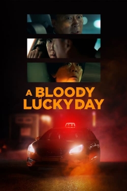 watch A Bloody Lucky Day online free