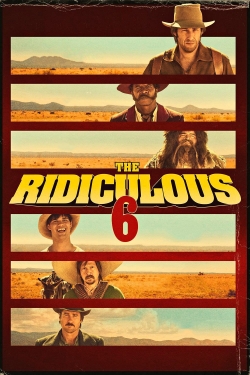 watch The Ridiculous 6 online free