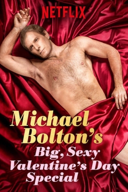 watch Michael Bolton's Big, Sexy Valentine's Day Special online free