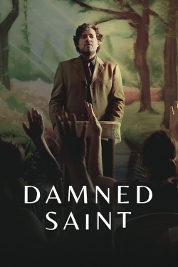 watch Damned Saint online free
