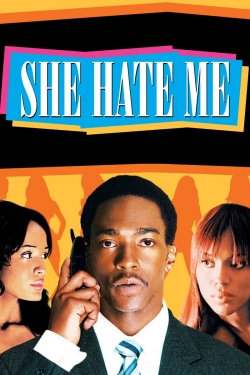 watch She Hate Me online free