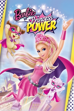 watch Barbie in Princess Power online free