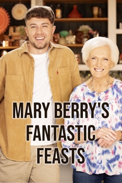watch Mary Berrys Fantastic Feasts online free