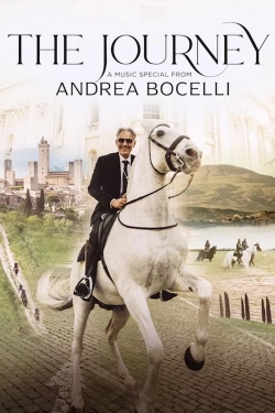 watch The Journey: A Music Special from Andrea Bocelli online free
