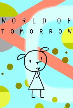 watch World of Tomorrow online free
