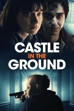 watch Castle in the Ground online free
