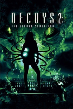 watch Decoys 2: Alien Seduction online free