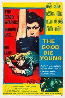 watch The Good Die Young online free
