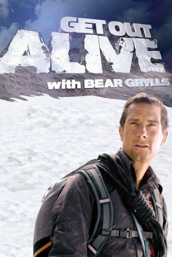 watch Get Out Alive with Bear Grylls online free