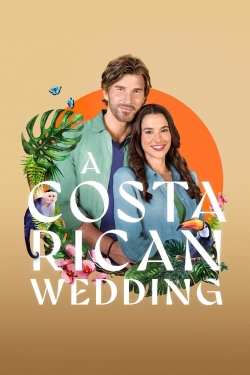 watch A Costa Rican Wedding online free