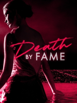 watch Death by Fame online free