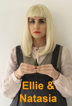 watch Ellie & Natasia online free