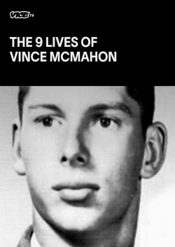 watch The Nine Lives of Vince McMahon online free