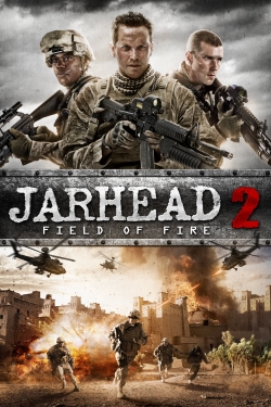 watch Jarhead 2: Field of Fire online free