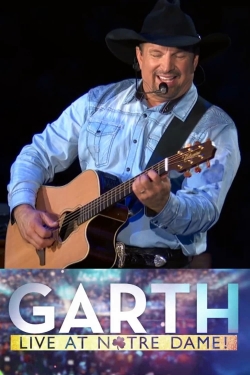 watch Garth: Live At Notre Dame! online free