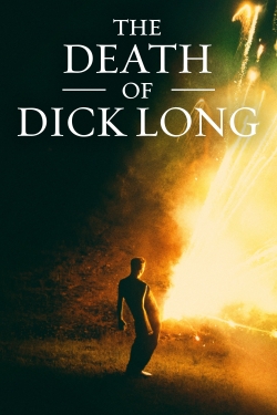 watch The Death of Dick Long online free