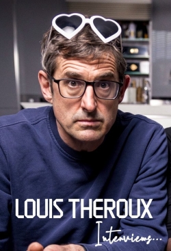 watch Louis Theroux Interviews... online free