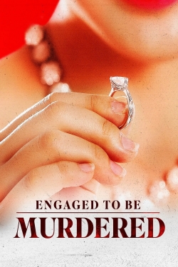 watch Engaged to be Murdered online free