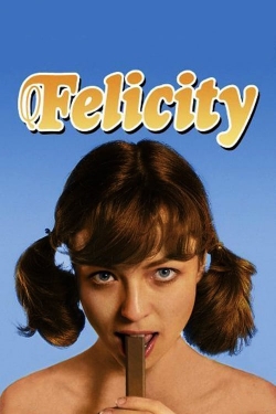 watch Felicity online free