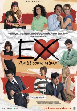 watch Ex - Amici come prima! online free