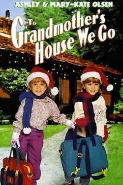 watch To Grandmother's House We Go online free