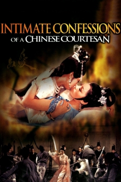 watch Intimate Confessions of a Chinese Courtesan online free
