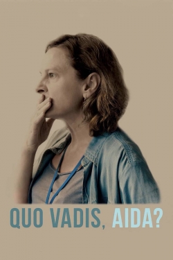 watch Quo Vadis, Aida? online free