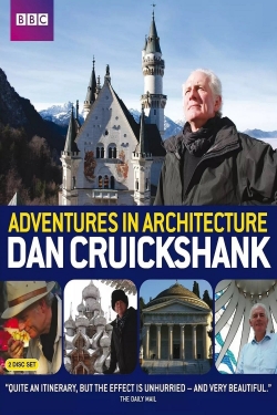 watch Dan Cruickshank's Adventures in Architecture online free