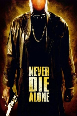 watch Never Die Alone online free