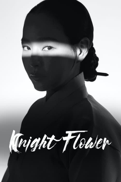 watch Knight Flower online free