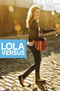 watch Lola Versus online free