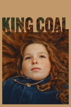 watch King Coal online free