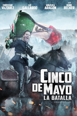 watch Cinco de Mayo: La Batalla online free