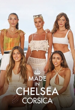 watch Made in Chelsea: Corsica online free