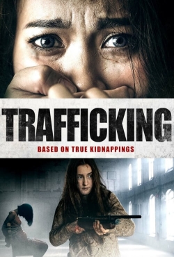 watch Trafficking online free