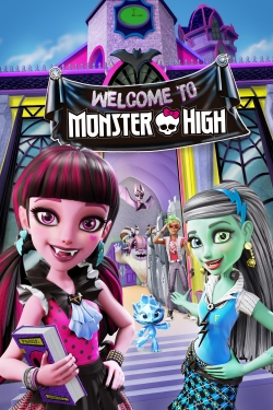 watch Monster High: Welcome to Monster High online free