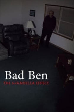 watch Bad Ben - The Mandela Effect online free