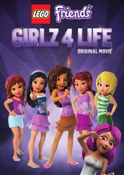 watch LEGO Friends: Girlz 4 Life online free